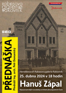 Přednáška: Hanuš Zápal (1885-1964): Nejvýznamnější novodobý architekt jihozápadních Čech - Rabasova galerie Rakovník